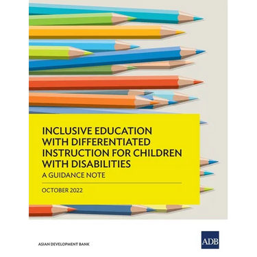 Inclusive Education with Differentiated Instruction for Children with Disabilities: A Guidance Note