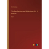 The Recollections and Reflections of J. R. Planche: Vol I