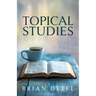 Topical Studies: Volume I