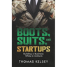 Boots, Suits, and Startups: Building a Business While in Uniform