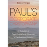 Paul's Corporate Christophany: An Evaluation of Paul's Christophanic References in Their Epistolary Contexts