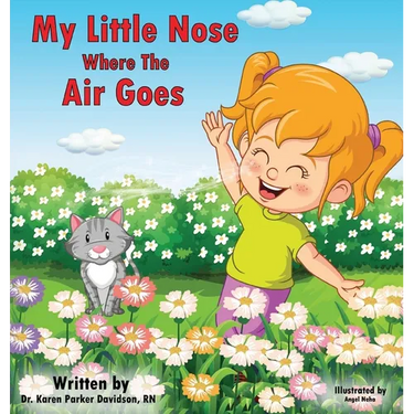 My Little Nose Where the Air Goes (for girls)