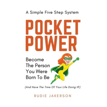 Pocket Power: Become the Person You Were Born to Be