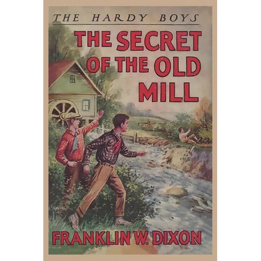The Hardy Boys: The Secret of the Old Mill (Book 3)