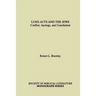 Luke-Acts and the Jews: Conflict, Apology, and Conciliation