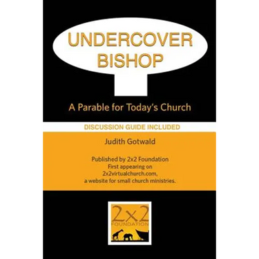 Undercover Bishop: A Parable for Today's Church