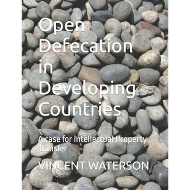 Open Defecation in Developing Countries: A case for intellectual Property Transfer