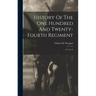History Of The One Hundred And Twenty-fourth Regiment: N. Y. S. V