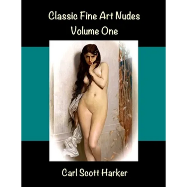 Classic Fine Art Nudes: Volume One