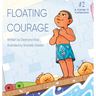 Floating Courage