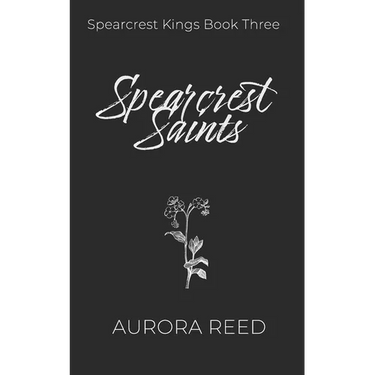 Spearcrest Saints: An Academic Rivals to Lovers Romance