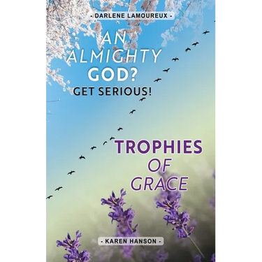 An ALMIGHTY God?: Get Serious!