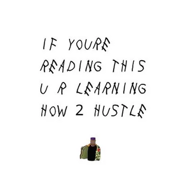 How 2 Hustle: Entrepreneurial Lessons, Principles, and Strategies from Street Hustlers in Amerikkka's Urban Underground Economy