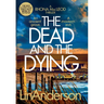The Dead and the Dying