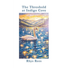The Threshold at Indigo Cove