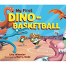 My First Dino-Basketball
