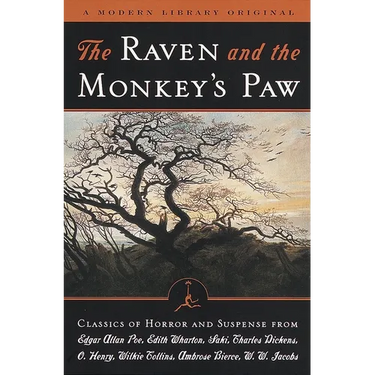 The Raven and the Monkey's Paw: Classics of Horror and Suspense from the Modern Library