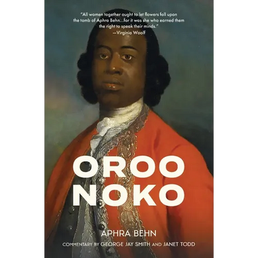 Oroonoko (Warbler Classics Annotated Edition)