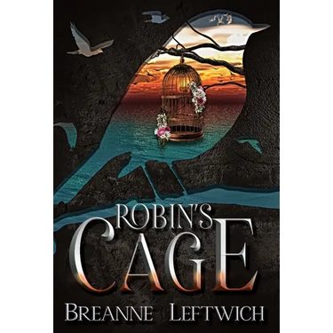 Robin's Cage