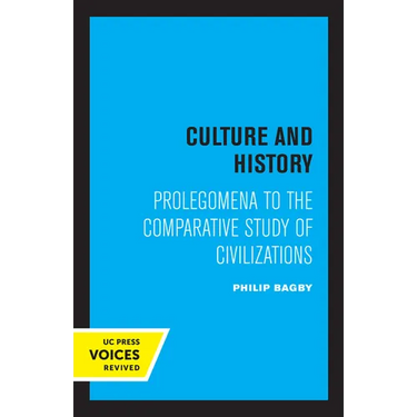 Culture and History: Prolegomena to the Comparative Study of Civilizations
