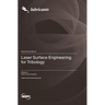 Laser Surface Engineering for Tribology