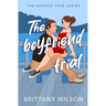 The Boyfriend Trial