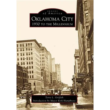 Oklahoma City: 1930 to the Millennium