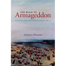 The Road to Armageddon: Paraguay Versus the Triple Alliance, 1866-70