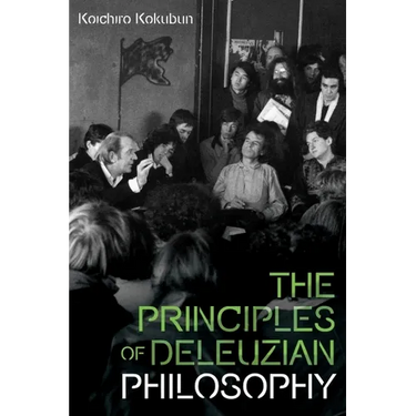 The Principles of Deleuzian Philosophy