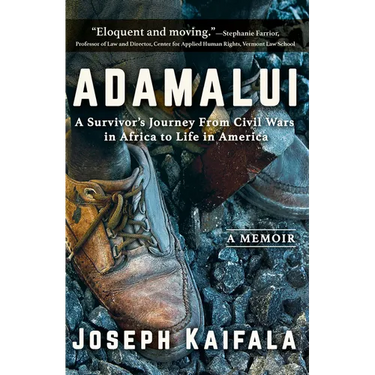 Adamalui: A Survivor's Journey from Civil Wars in Africa to Life in America