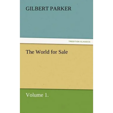 The World for Sale, Volume 1.