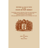 Historical Collections of the State of New Jersey, Containing a General Collection of the Most Interesting Facts, Traditions, Biographical Sketche
