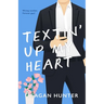Textin' Up My Heart (Special Edition)