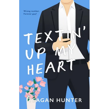 Textin' Up My Heart (Special Edition)
