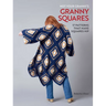 Not Your Granny's Granny Squares