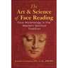 The Art and Science of Face Reading: Face Morphology in the Western Spiritual Tradition