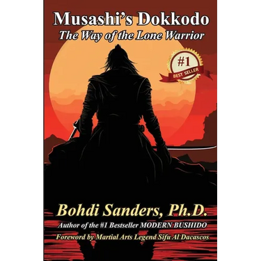 Musashi's Dokkodo: The Way of the Lone Warrior