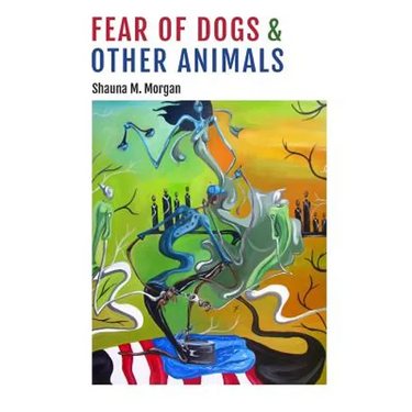 Fear of Dogs & Other Animals