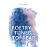 Poetry Tuned to My Ear