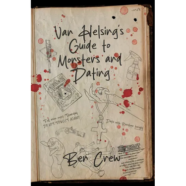 Van Helsing's Guide to Monsters and Dating