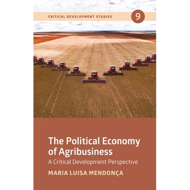 The Political Economy of Agribusiness