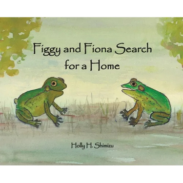 Figgy and Fiona Search for a Home