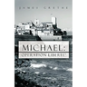 Michael: Operation Liberte'
