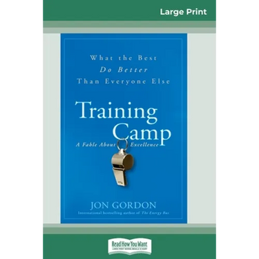 Training Camp: What the Best Do Better Than Everyone Else (16pt Large Print Edition)