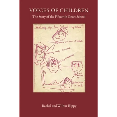Voices of Children: The Story of the Fifteenth Street School