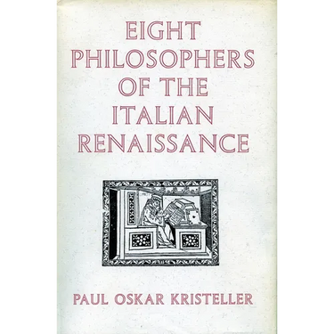 Eight Philosophers of the Italian Renaissance