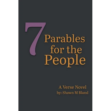 7 Parables for the People
