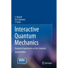 Interactive Quantum Mechanics: Quantum Experiments on the Computer