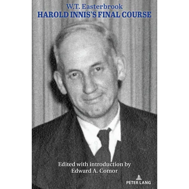Harold Innis's Final Course