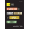 Law and Regulation of Public Offering of Corporate Securities